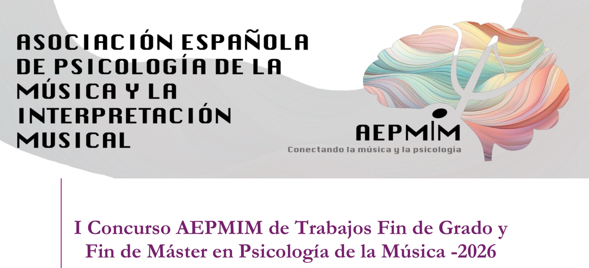 I Concurso Latinoamericano AEPMIM de Trabajos Fin de Grado y Fin de Máster en Psicología de la Música -2026